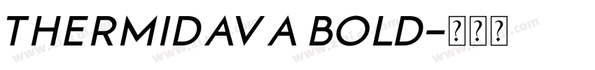 Thermidava Bold字体转换